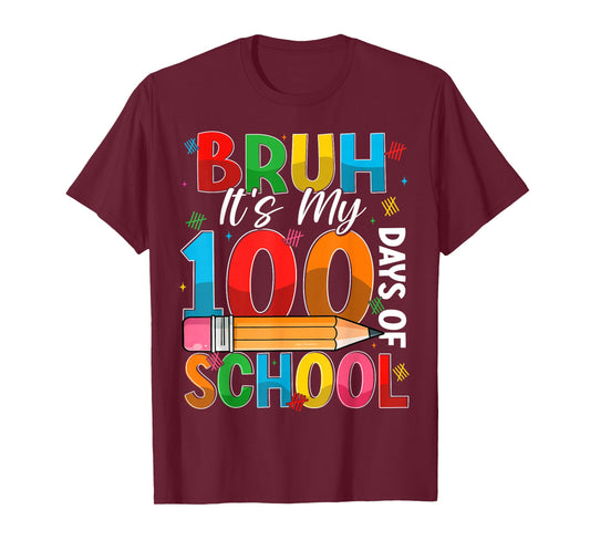 Bruh Its My 100 Days of School 100th Day of School Kids Boys T-Shirt