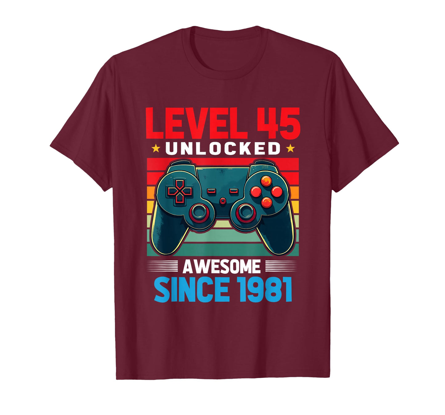 Level 45 Unlocked Awesome Since 1981 45th Birthday Gaming T-Shirt