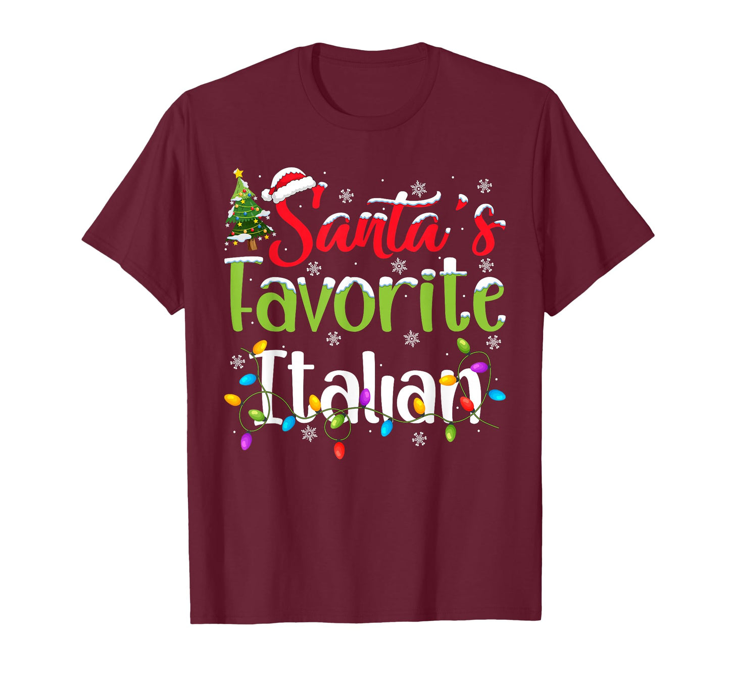 Santa Favorite Italian Christmas Lights Funny Family Xmas T-Shirt