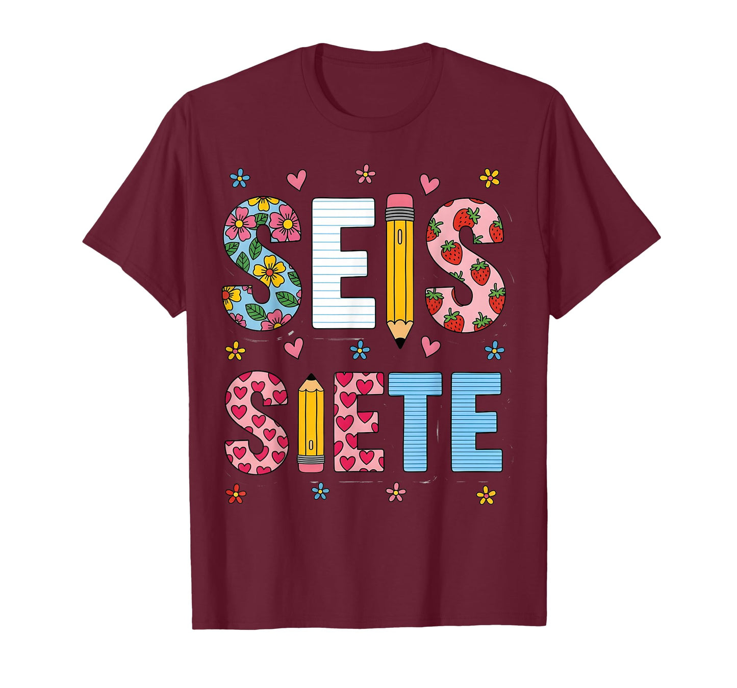 SEIS Siete Floral Pencil Teacher Spanish Maestra Classroom T-Shirt