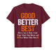Good Better Best Never let it Rest Quote for Men Women Gym T-Shirt