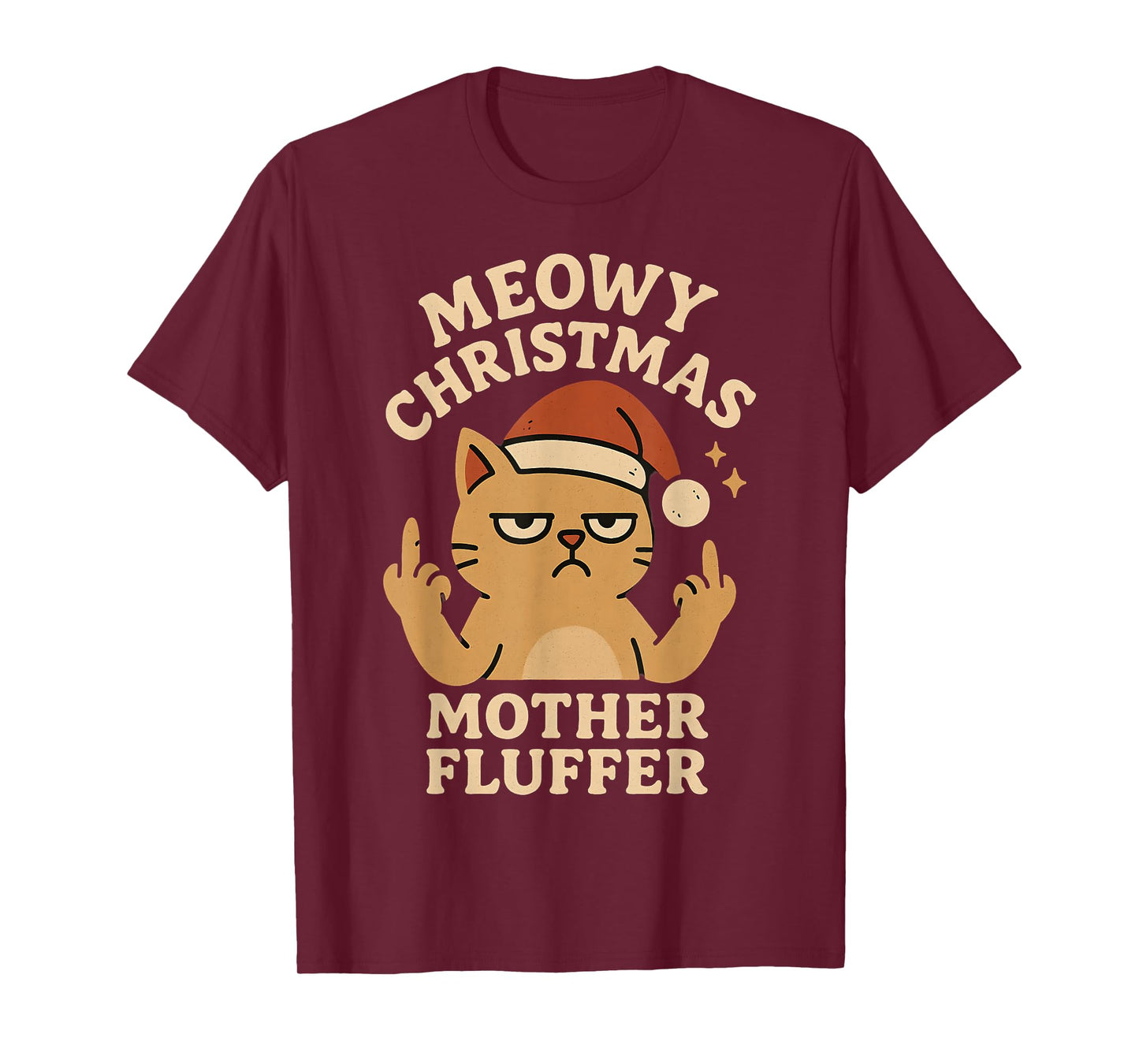 Meowy Christmas Mother Fluffer Funny Rude Cat Xmas Graphic T-Shirt