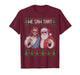 We Saw That Jesus and Santa Claus Ugly Christmas Sweater T-Shirt