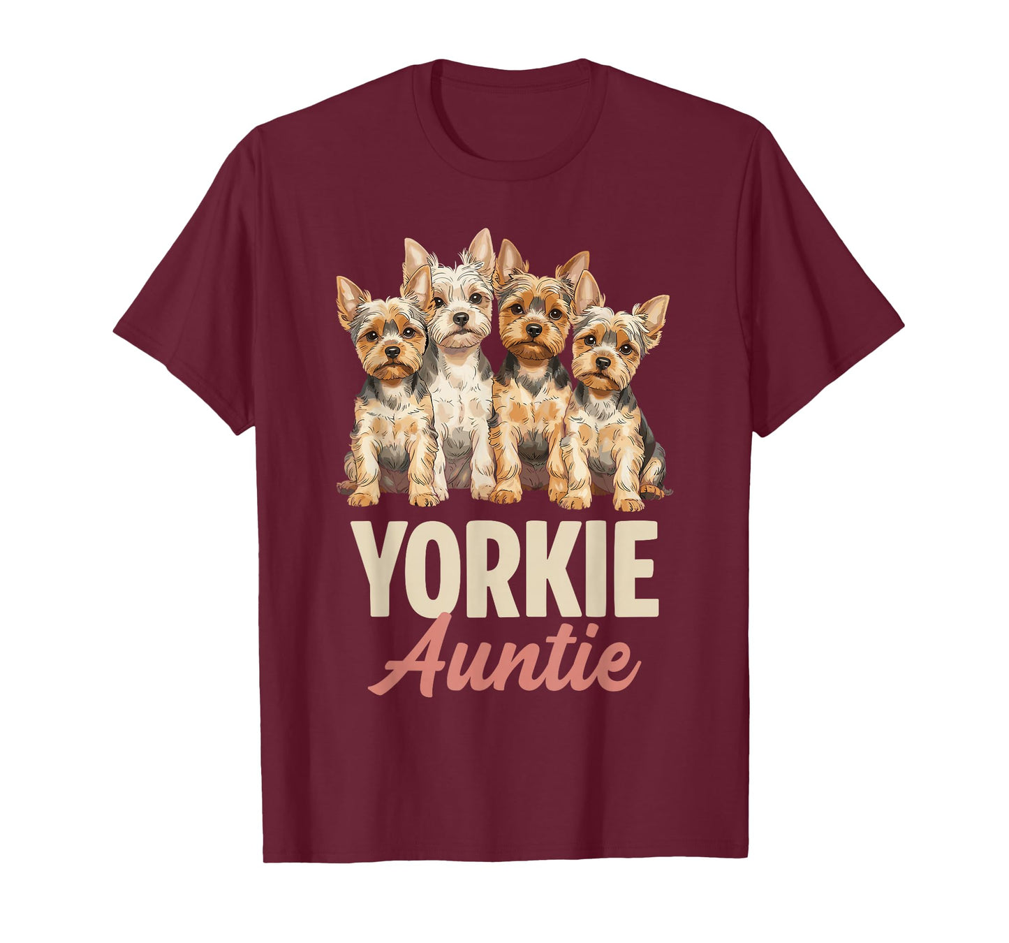 Yorkie Auntie Funny Puppy Owner Yorkshire Terrier Dog Lover T-Shirt