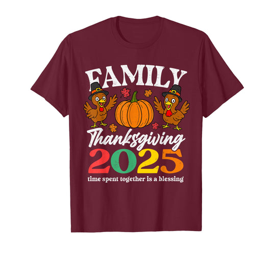 Family Thanksgiving 2025 Time Together Blessing Fall Autumn T-Shirt