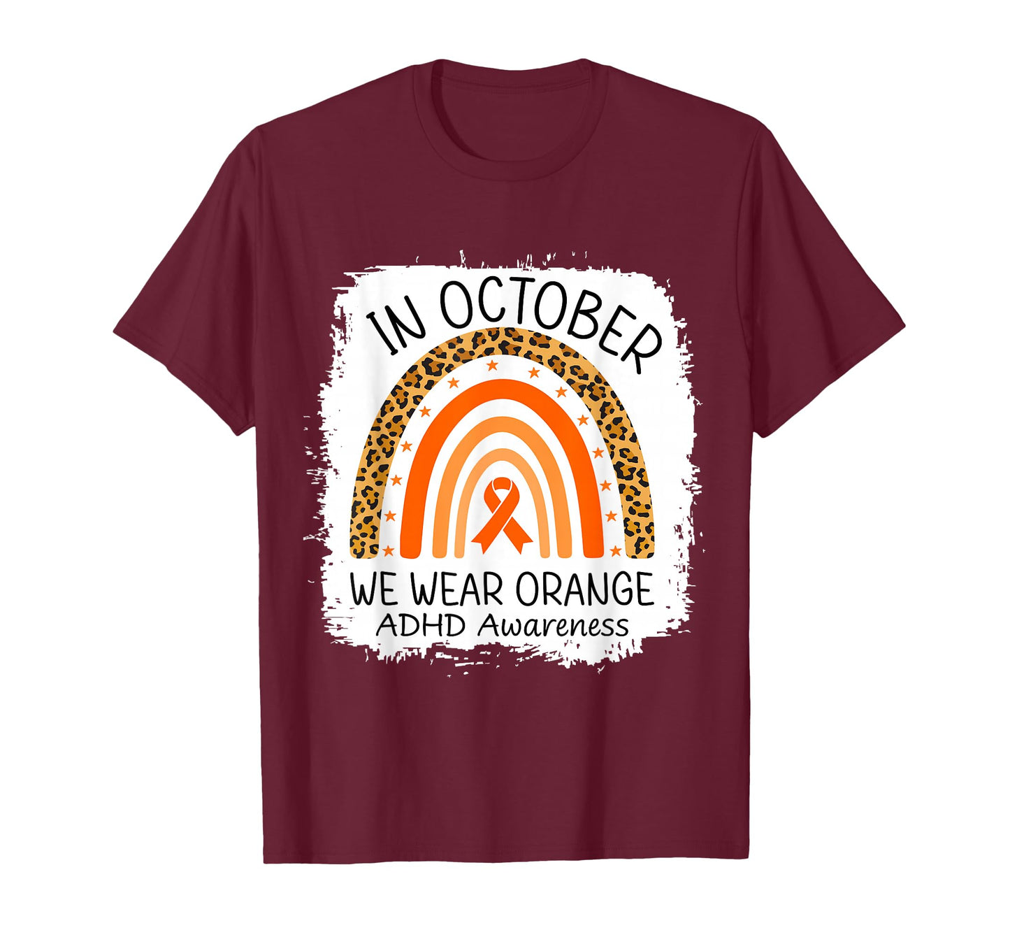 in October We Wear Orange Leopard Rainbow ADHD Awareness T-Shirt