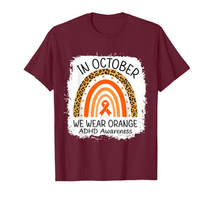 in October We Wear Orange Leopard Rainbow ADHD Awareness T-Shirt