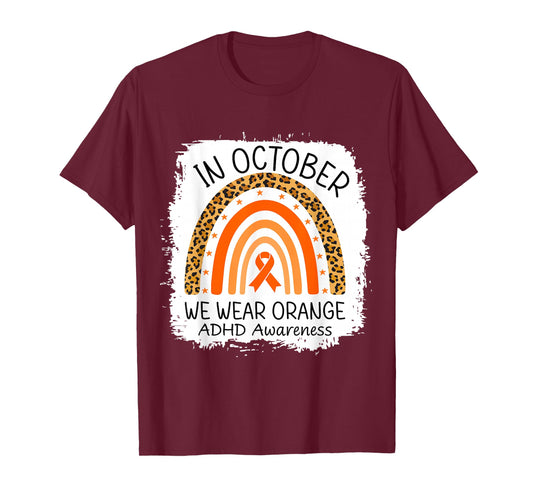 in October We Wear Orange Leopard Rainbow ADHD Awareness T-Shirt