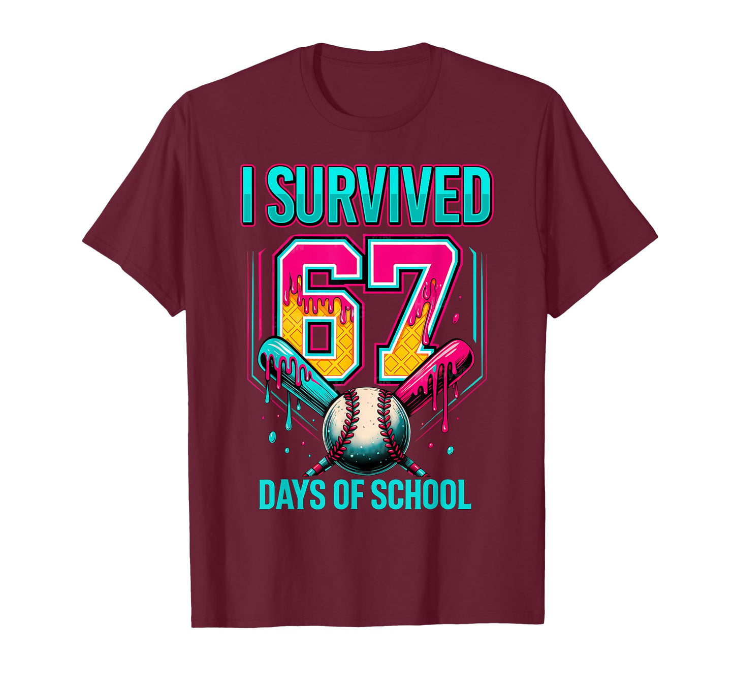 Baseball Drip Number 67 I Survived 67 Days of School 6 7 T-Shirt