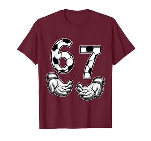 Soccer 67 Six Seven Costume Soccer Lovers T-Shirt