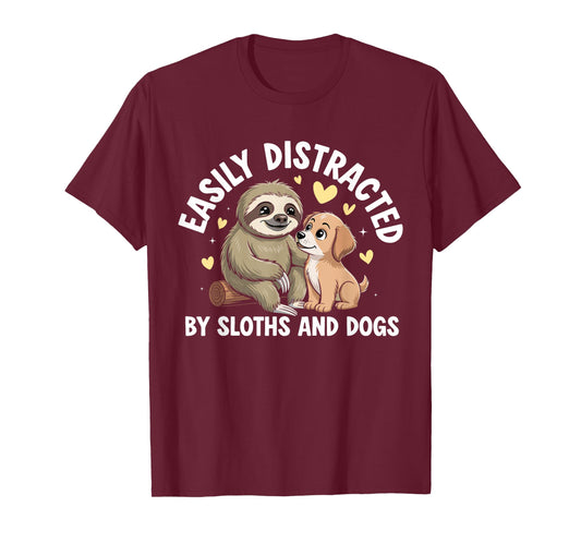 Funny Easily Distracted by Sloths and Dogs T-Shirt
