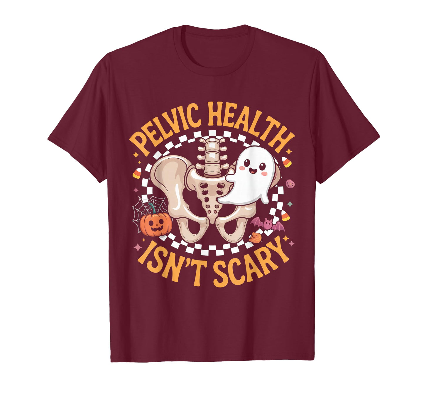 Pelvic Health Isn’t Scary Therapy Anatomy Physical Therapy T-Shirt