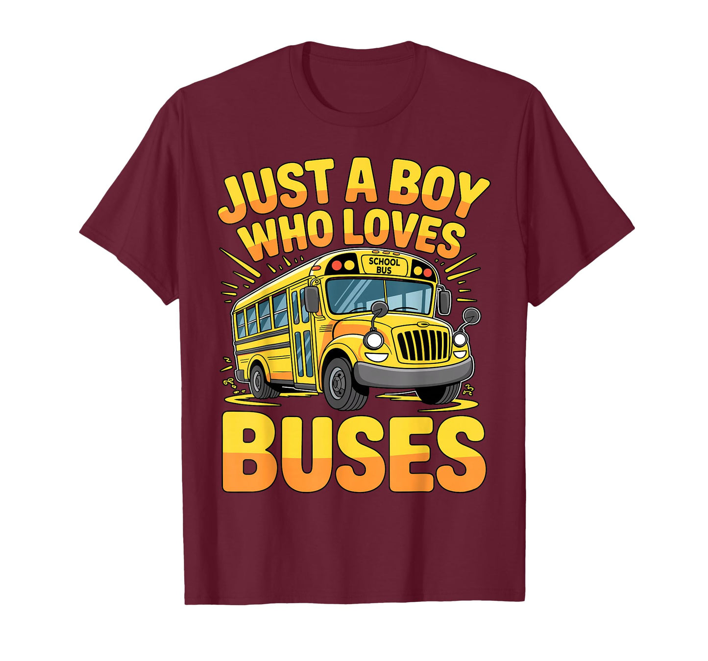 Just a Boy who Loves Buses School Bus T-Shirt