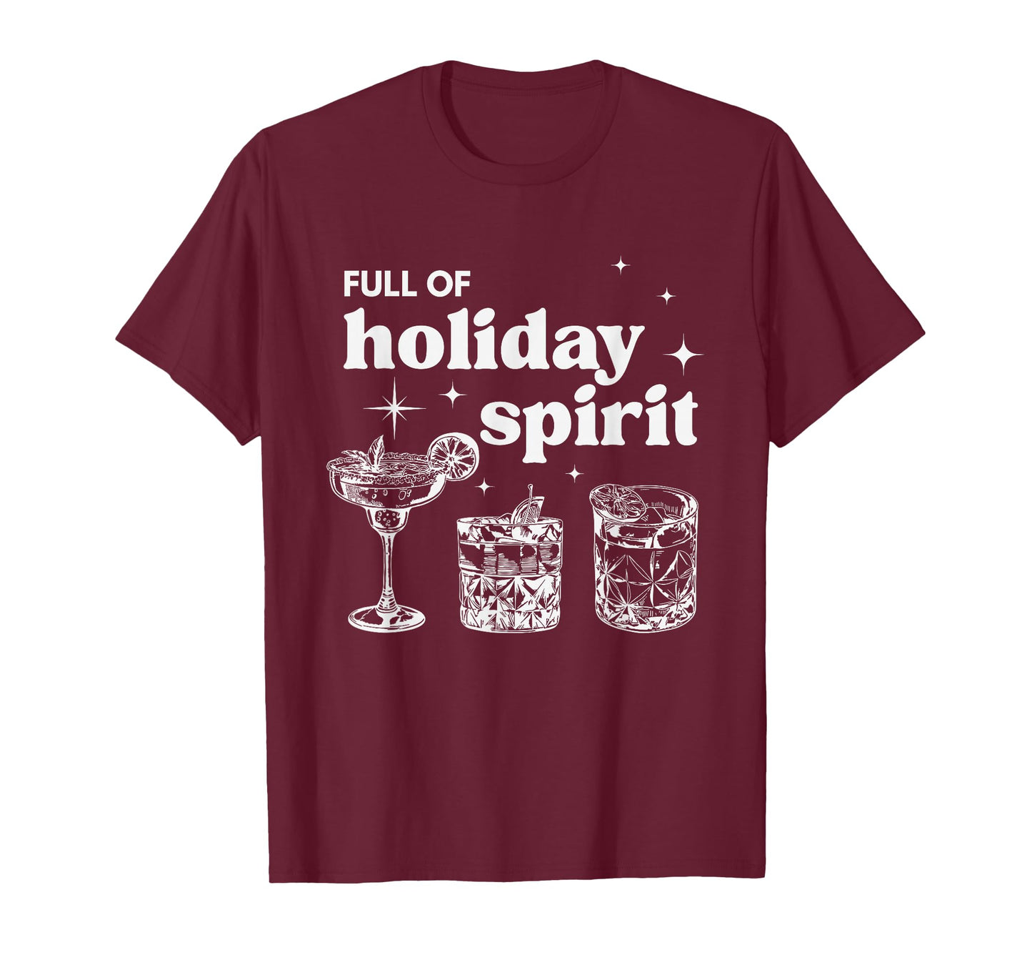 Full of Holiday Spirit Christmas Cheers Drink Cocktail Xmas T-Shirt