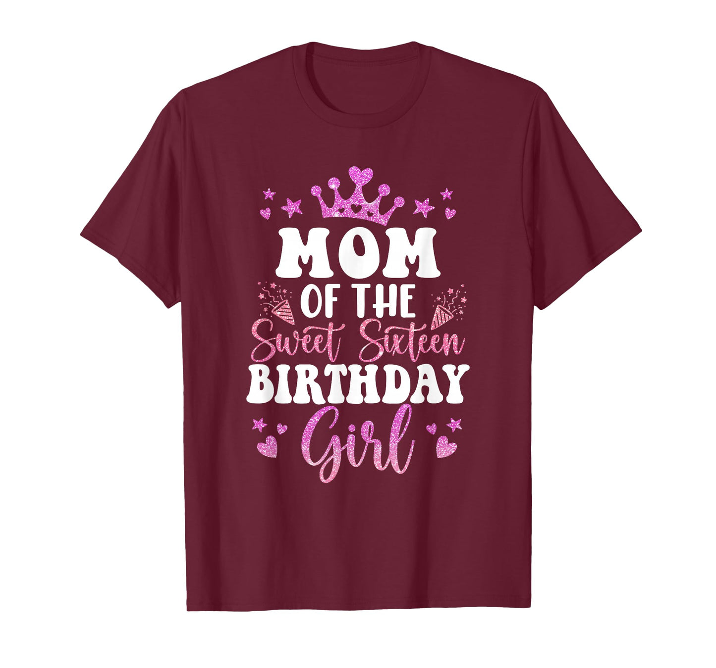 Mom of The Sweet Sixteen Bday Girl 16th Pink Crown T-Shirt