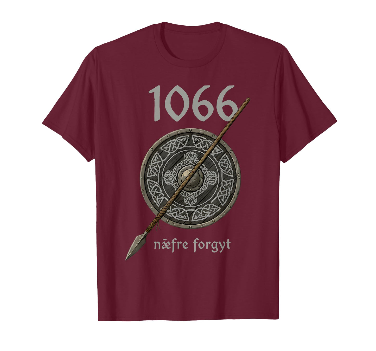 Viking England History Lover 1066 Naefre Forgyt Never Forget T-Shirt