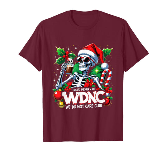 WDNC We Do Not Care Club Funny Skeleton Santa T-Shirt