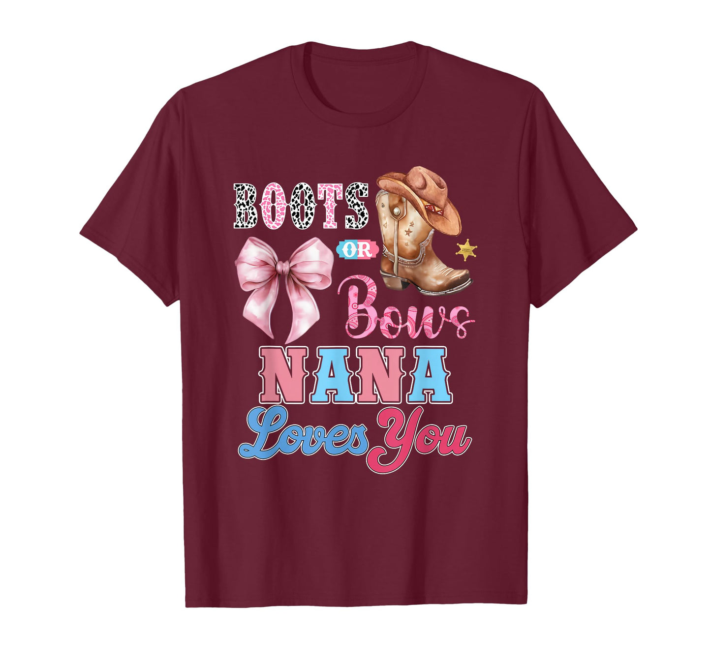 Boots or Bows Nana Loves You Gender Reveal Family T-Shirt