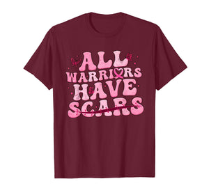 All Warriors Have Scars Breast Cancer Pink Ribbon, Cancer Su T-Shirt