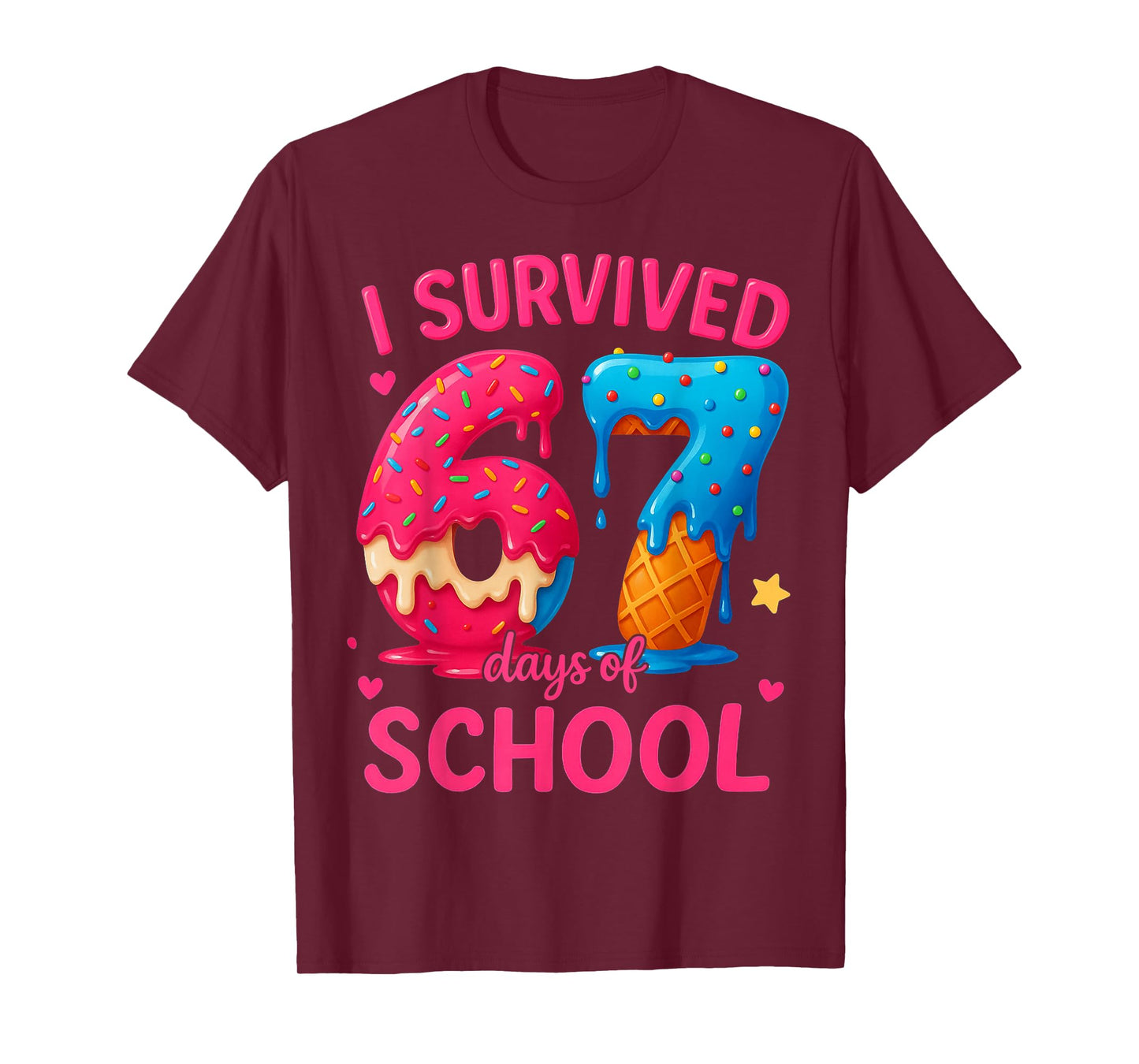 HUGvyn I Survived 67 Days of School Ice Cream Six Seven Meme T-Shirt