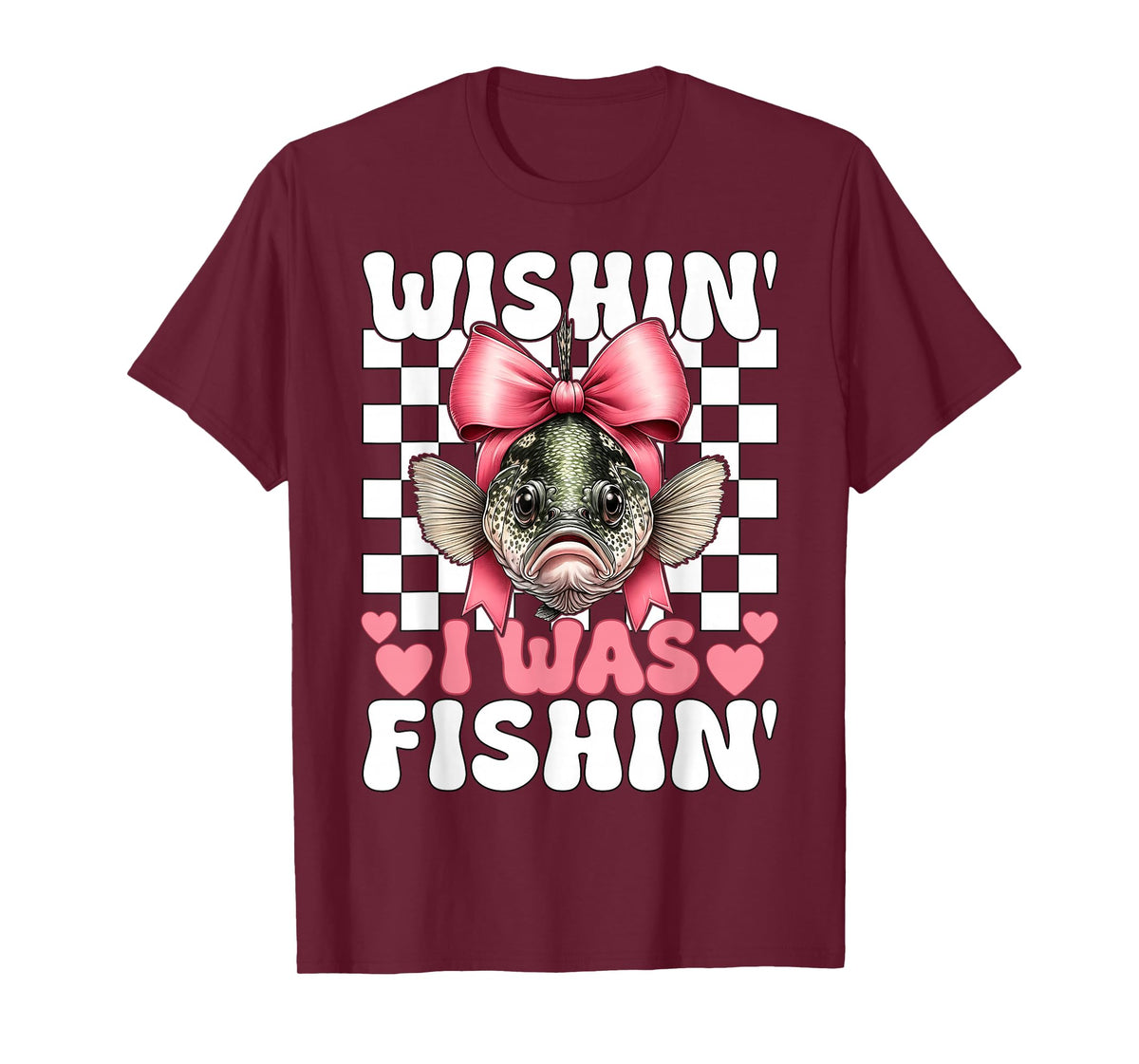 Wishin' I was Fishin' Crappie Fish Fishing Girl Coquette Bow T-Shirt