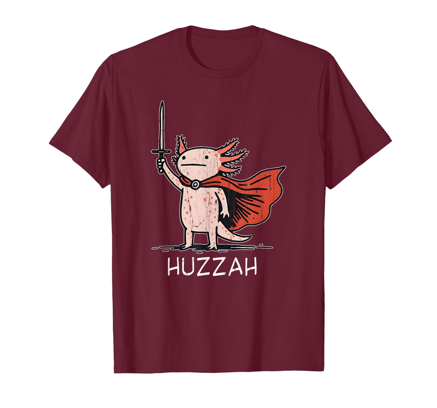 Huzzah Axolotl, Funny Axolotl Meme T-Shirt