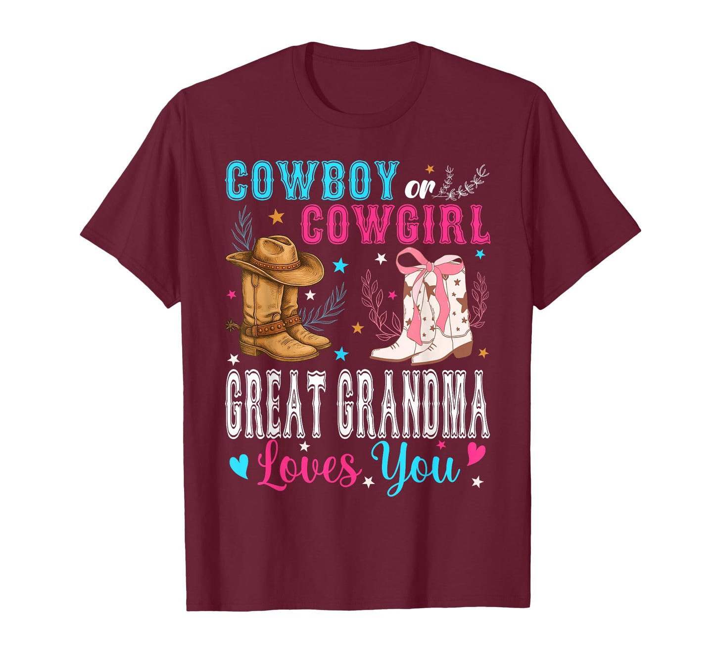 Cowboy Or Cowgirl Great Grandma Loves You Gender Reveal T-Shirt