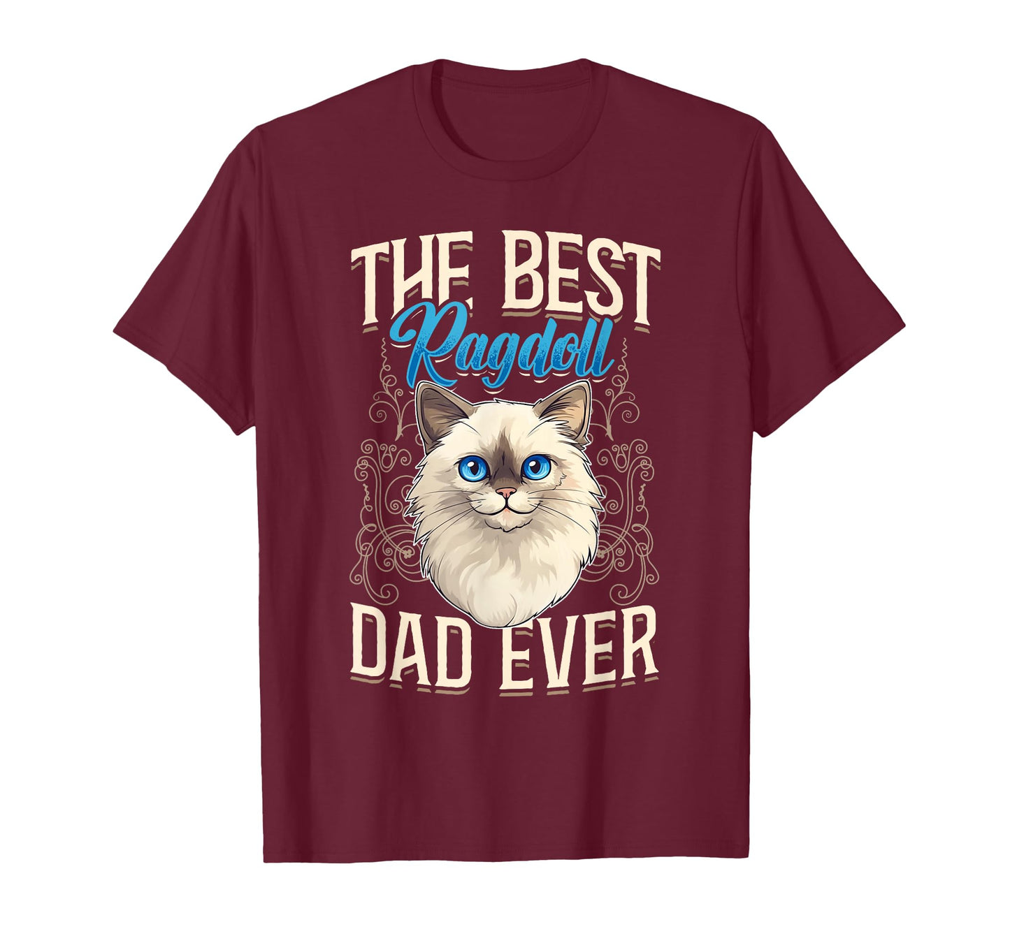 Ragdoll Cat Lover, The Best Ragdoll Dad Ever, Cat Owner T-Shirt