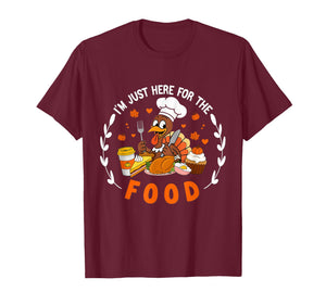 I'm Just Here for The Food Thanksgiving Turkey T-Shirt
