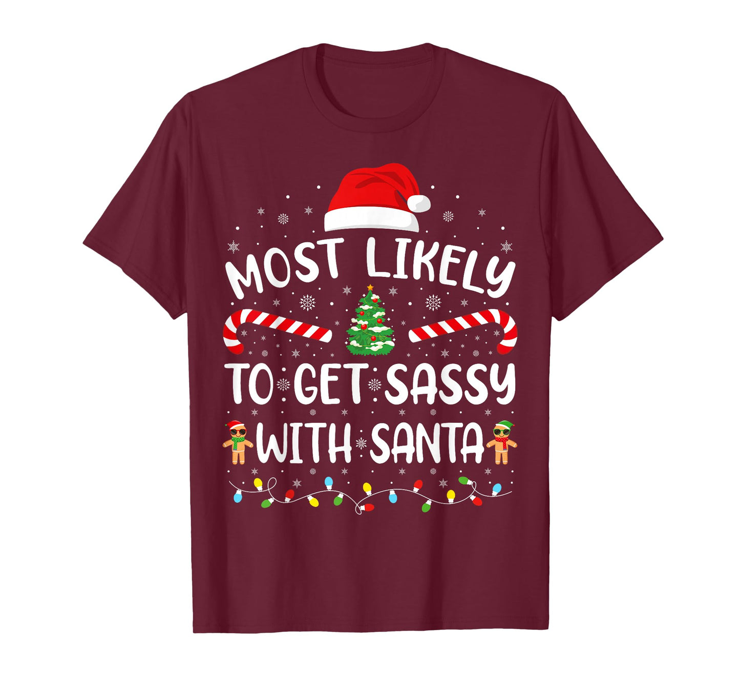 Most Likely to Get Sassy with Santa Family Matching Xmas T-Shirt