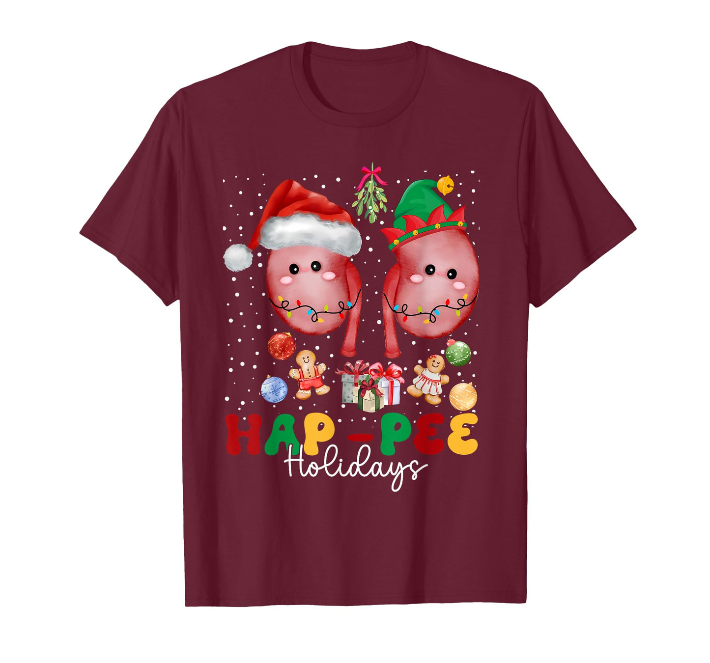 Hap Pee Holidays Christmas Shirt Dialysis Nurse Kidney Xmas T-Shirt