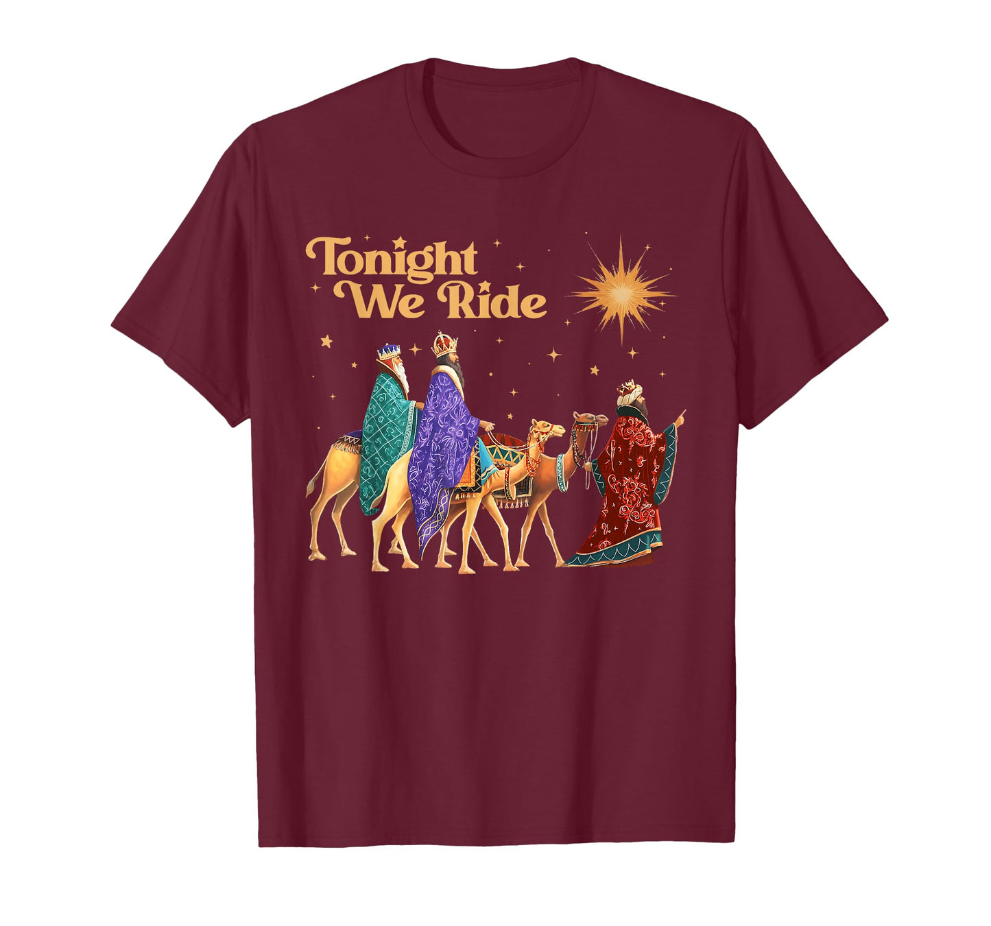 Tonight We Ride Christmas, 3 Wise Men, Christian Christmas T-Shirt
