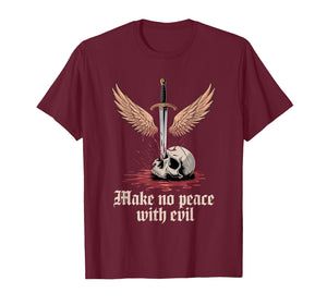 Make No Peace with Evil Tshirt Archangel Michael Jesus God T-Shirt
