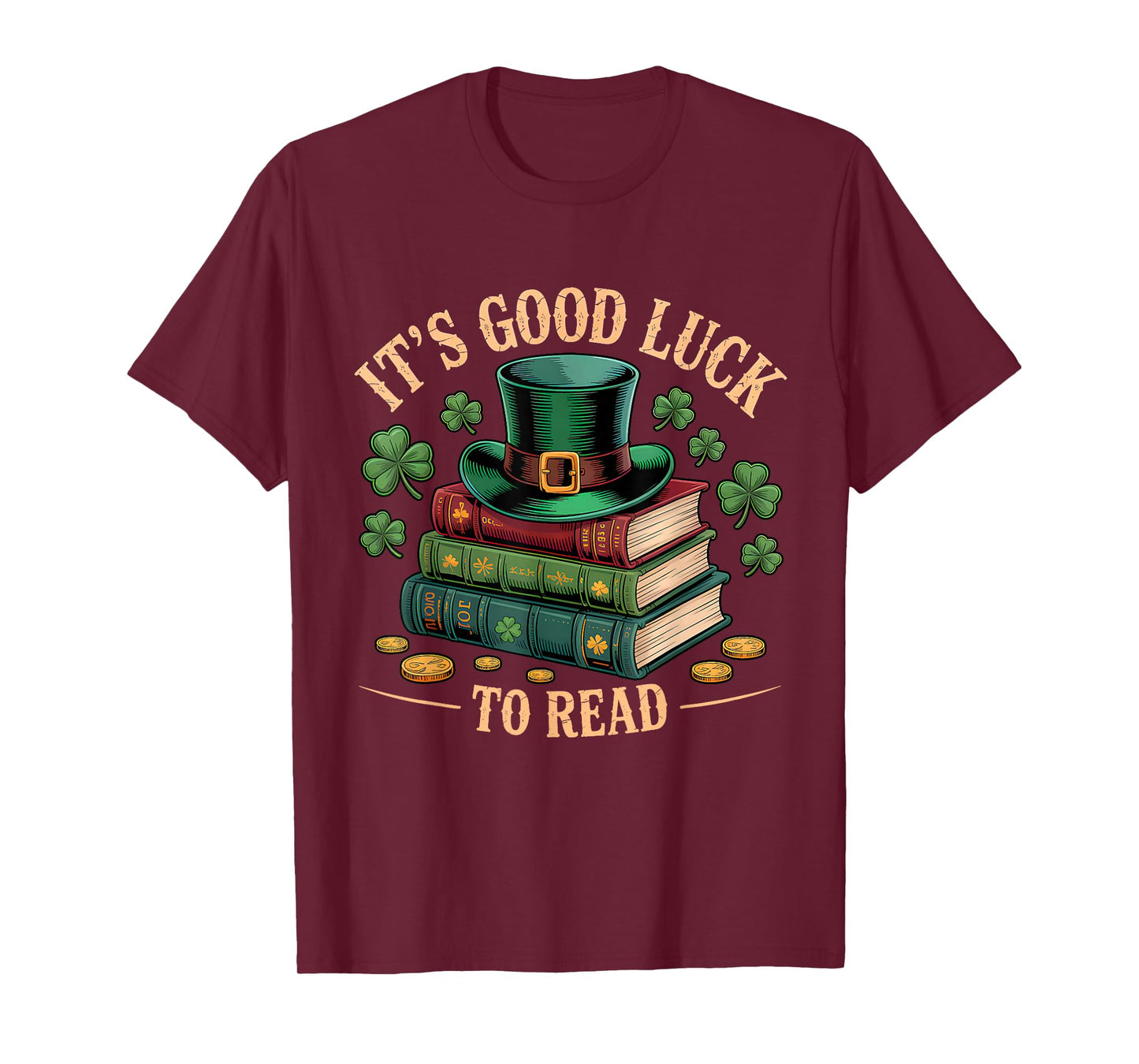 Vintage It's Good Luck to Read St Patrick's Day Book Lucky T-Shirt