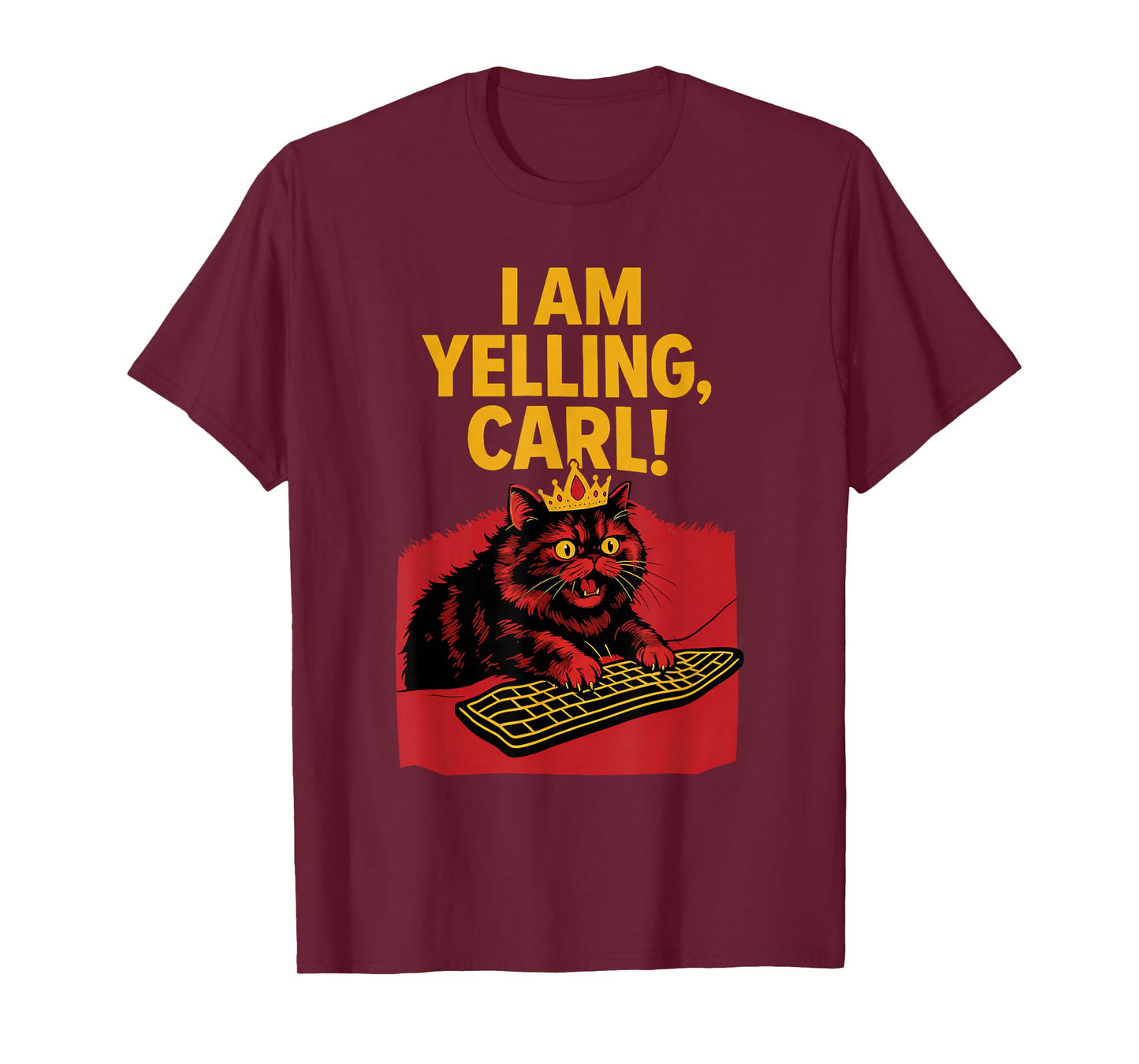 I Am Yelling Carl Screaming Cat Meme Graphic T-Shirt