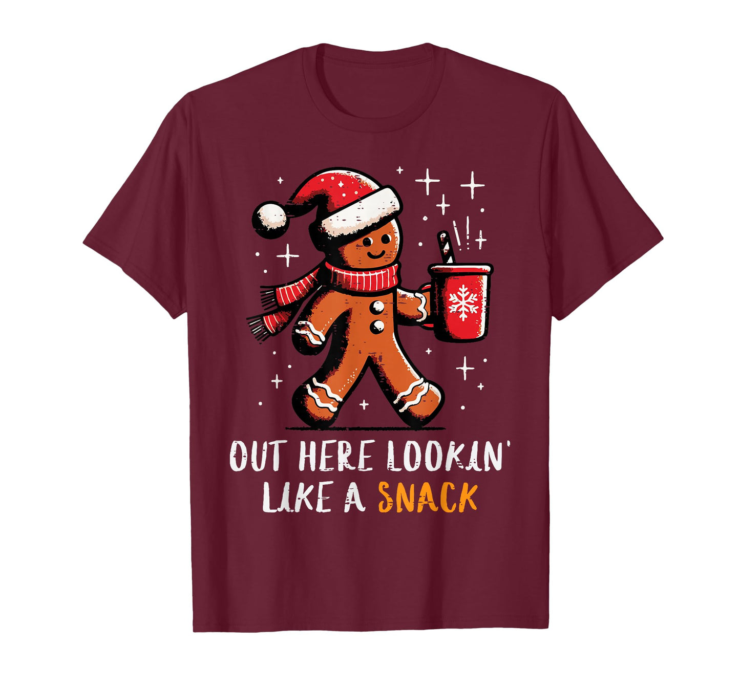 Christmas Gingerbread Out Lookin Like Snack Xmas Women Men T-Shirt