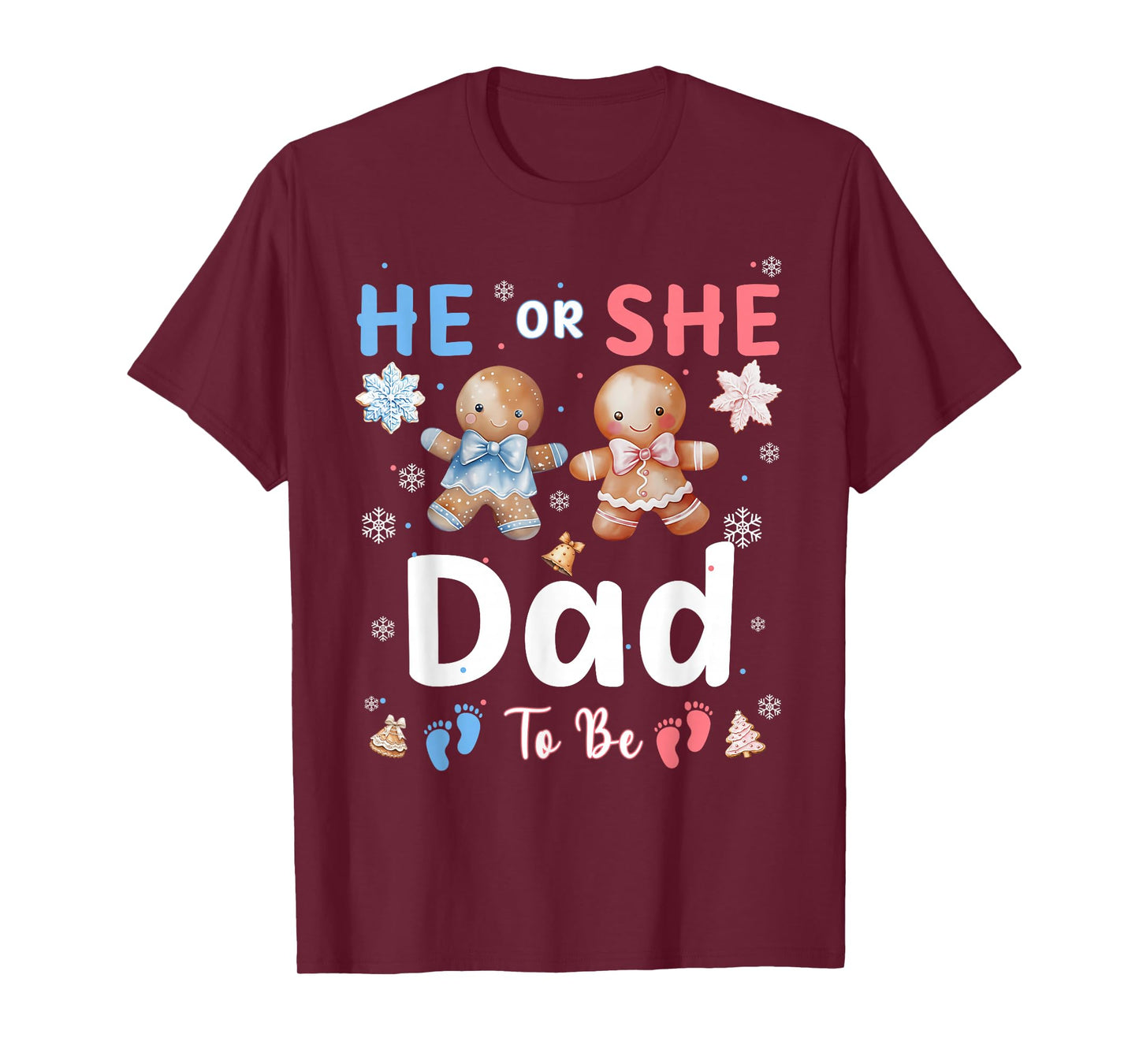 He or She Dad to Be Christmas Gingerbread Gender Reveal T-Shirt