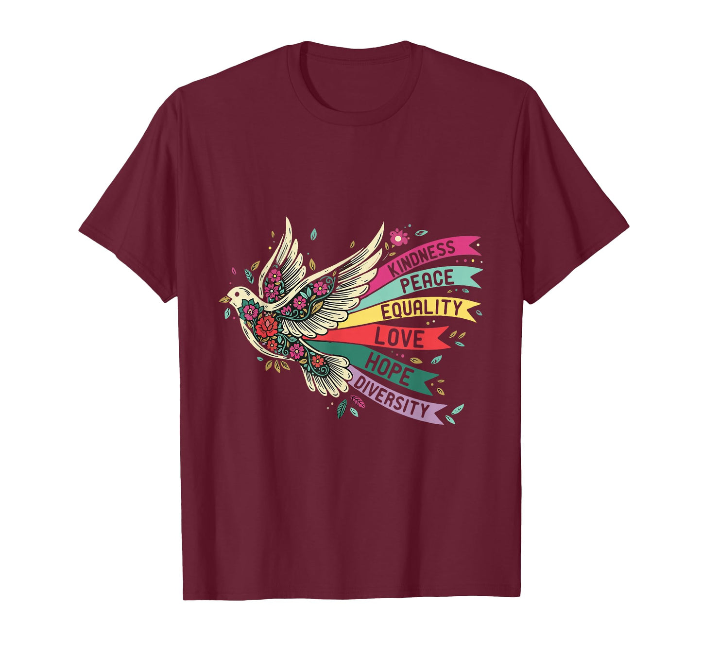 Peace Dove Kindness Love Equality Hope Diversity T-Shirt