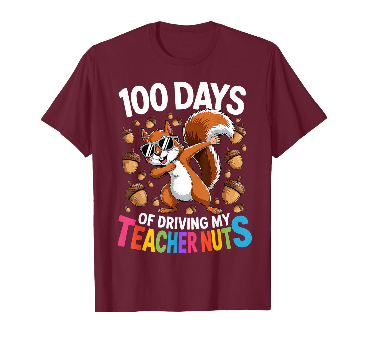 100 Days of Driving My Teacher Nuts Dabbing Squirrel School T-Shirt