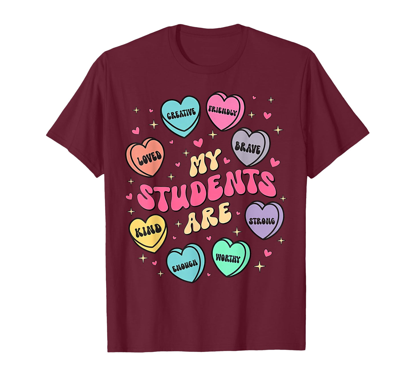 My Students are Enough Friendly Valentines Day Teacher Women T-Shirt