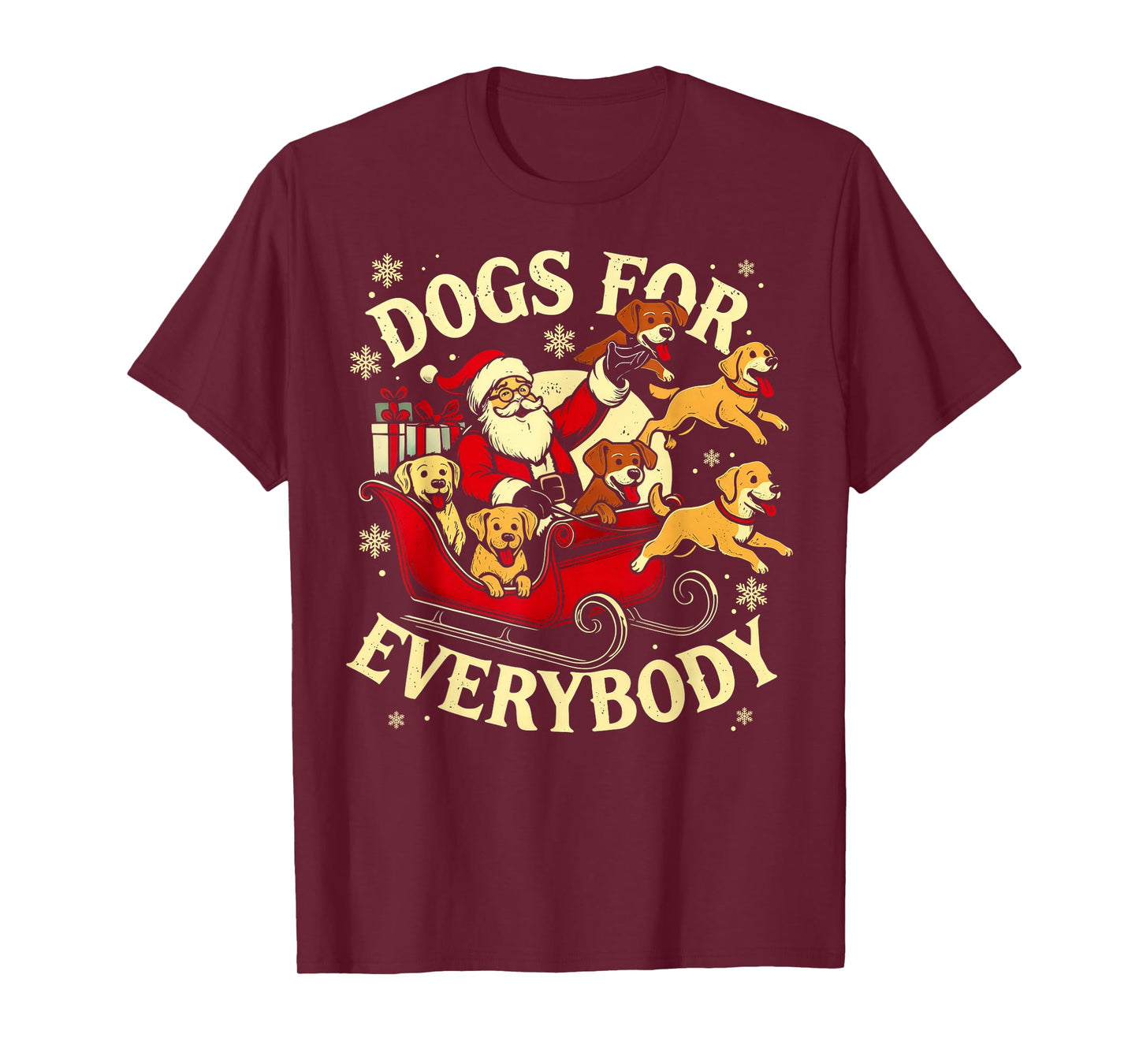 Dogs for Everybody Santa Funny Christmas Dog Mom Dog Dad T-Shirt