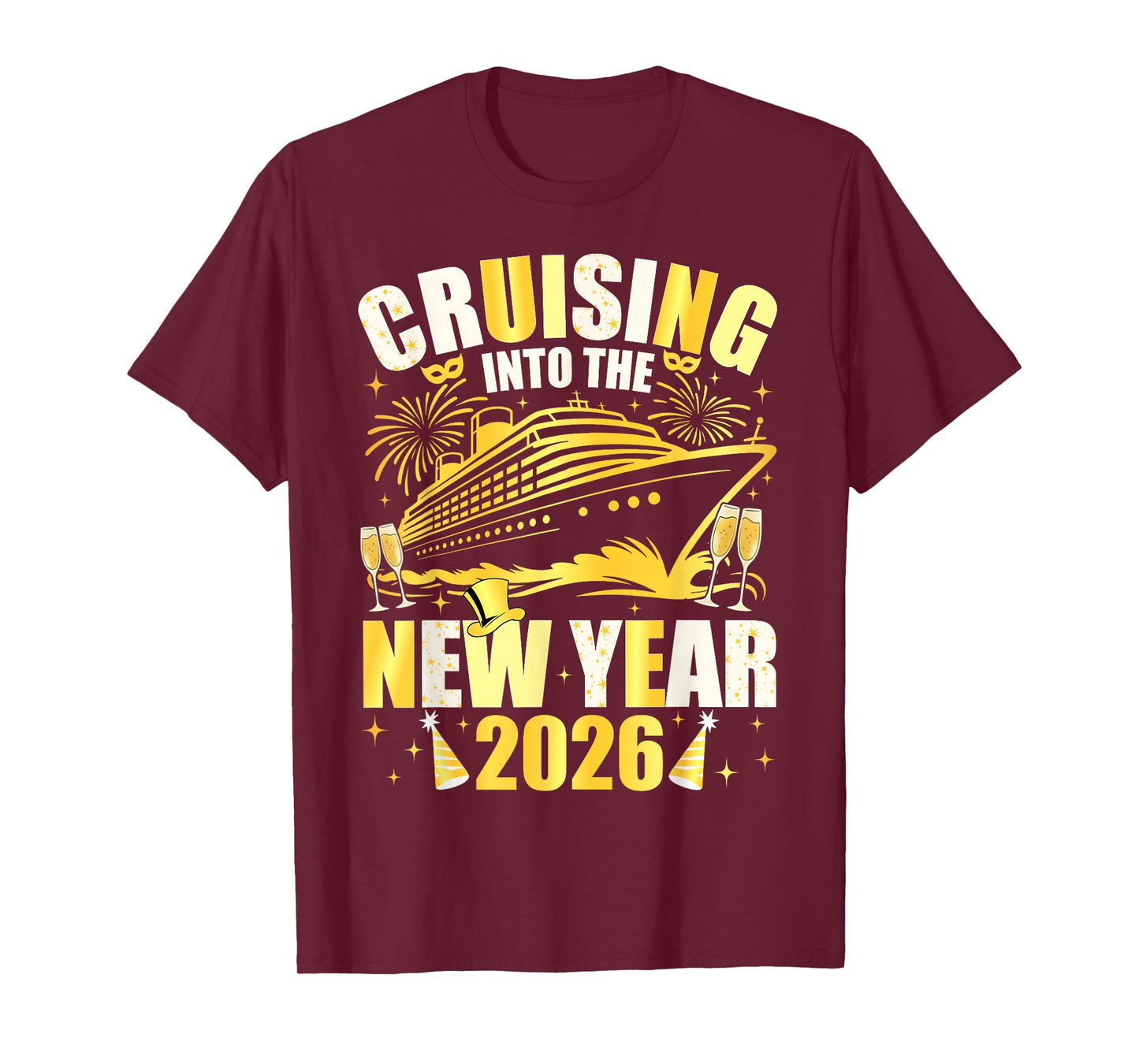 Happy New Year 2026 Cruising Into The New Year 2026 T-Shirt