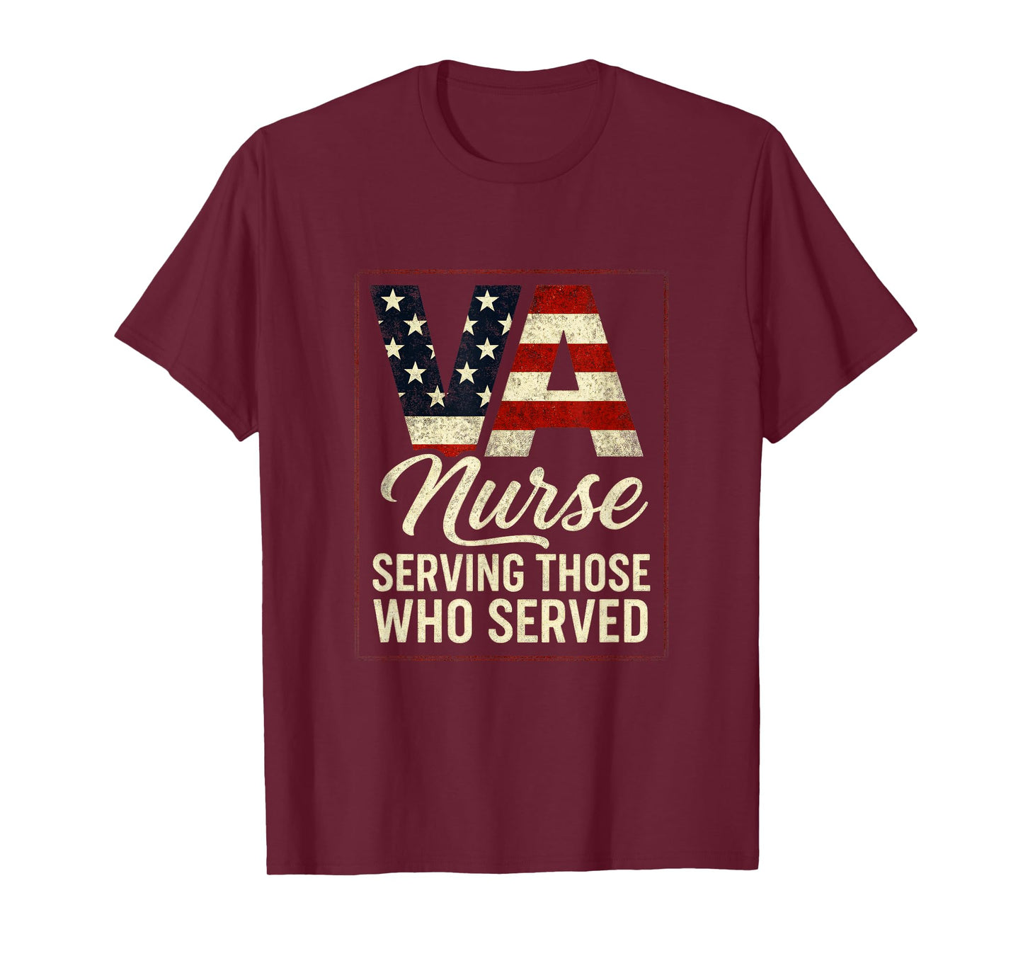 VA Nurse - Proud Veteran Healthcare Heroes T-Shirt