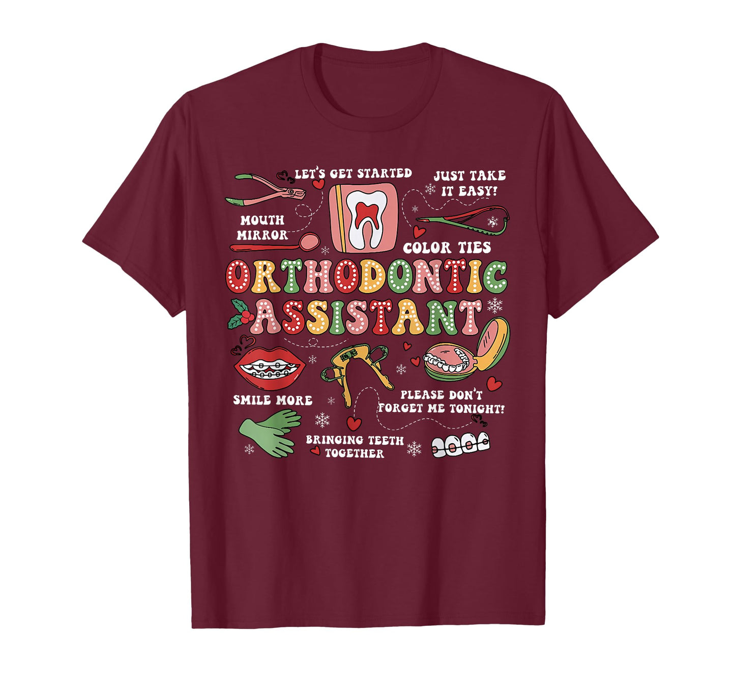 Ortho Squad Christmas Orthodontic Assistant Ortho Dept Xmas T-Shirt