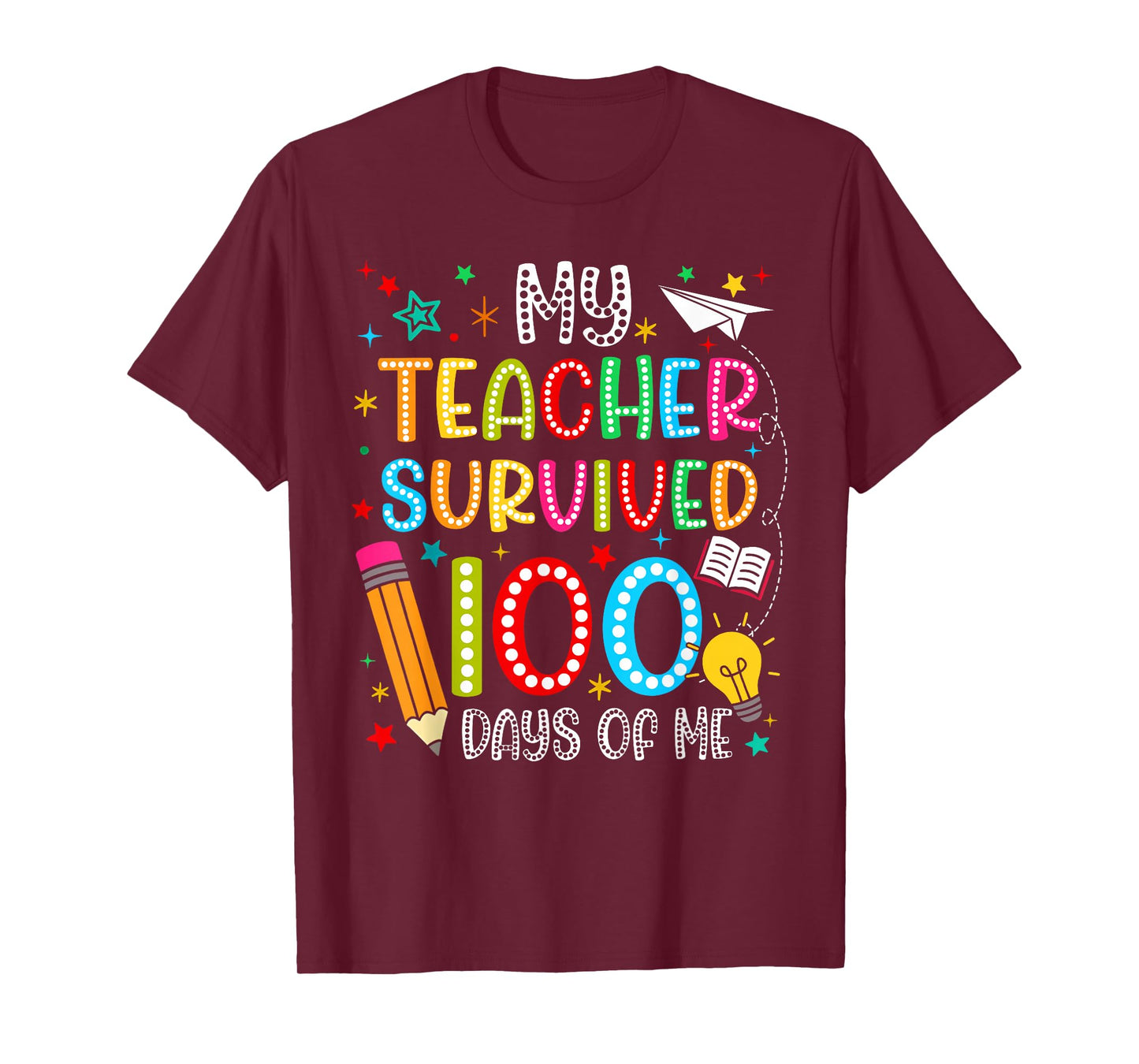 My Teacher Survived 100 Days of Me Funny Boy Girl Teacher T-Shirt