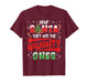 Dear Santa They are The Naughty Ones Christmas Men Women T-Shirt