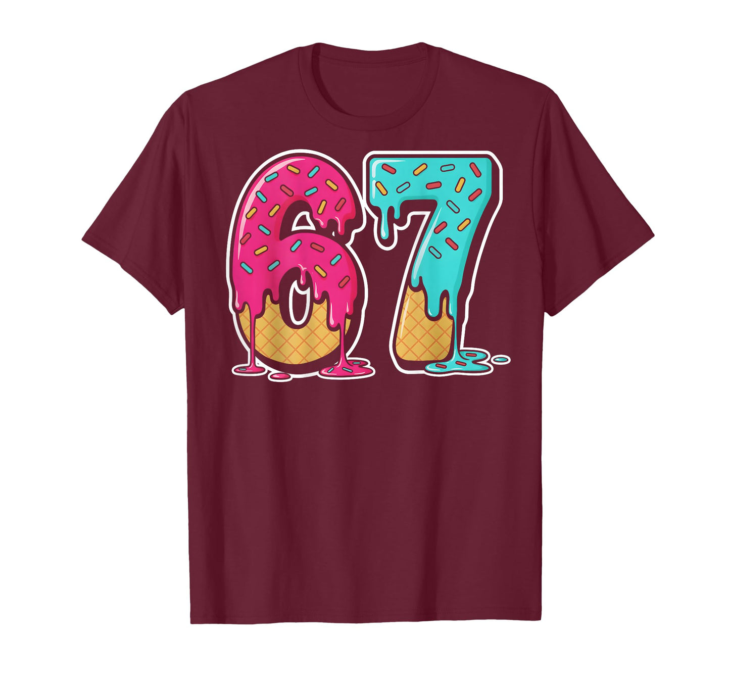 67 Ice Cream Drip Gen Alpha Slang Six Seven (On Back) T-Shirt