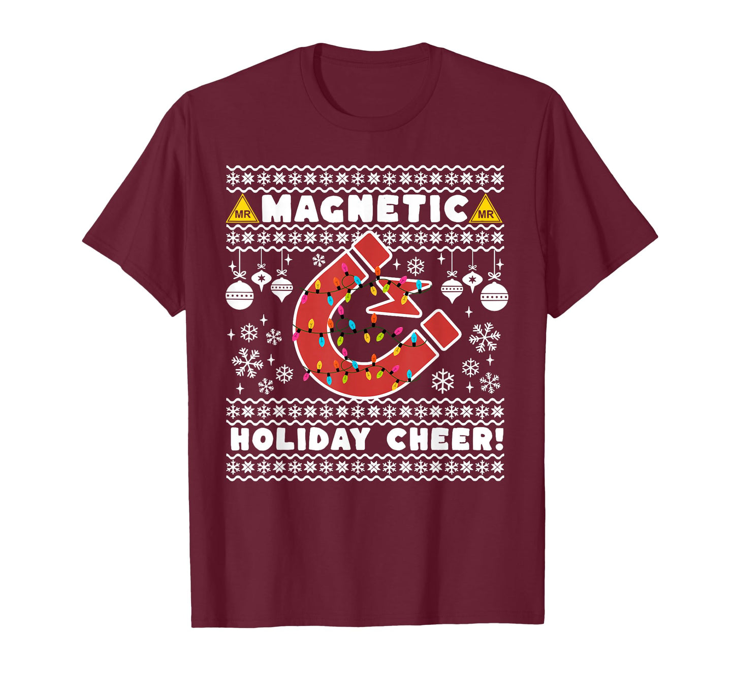 Magnetic Holiday Cheer Ugly Christmas Radiology MRI Rad Tech T-Shirt