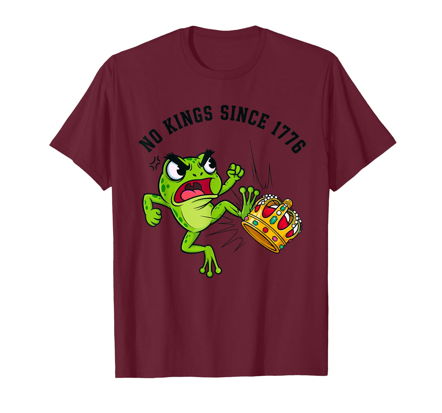 No Kings Since 1776 Angry Frog Patriotic Freedom USA T-Shirt
