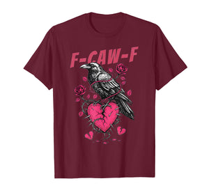Funny Black Bird F-Caw-F Anti Valentines Day Single Humor T-Shirt